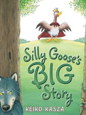 cover image of Silly Goose's Big Story